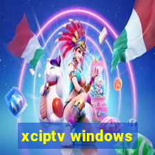 xciptv windows